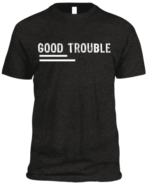 Pride and Ego Black Good Trouble TShirt