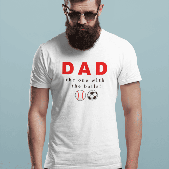Pride and Ego DAD The One With The Balls TShirt