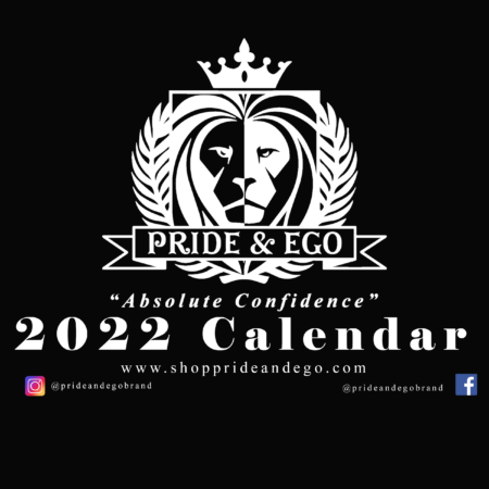 Pride and Ego Absolute Confidence 2022 Calendar