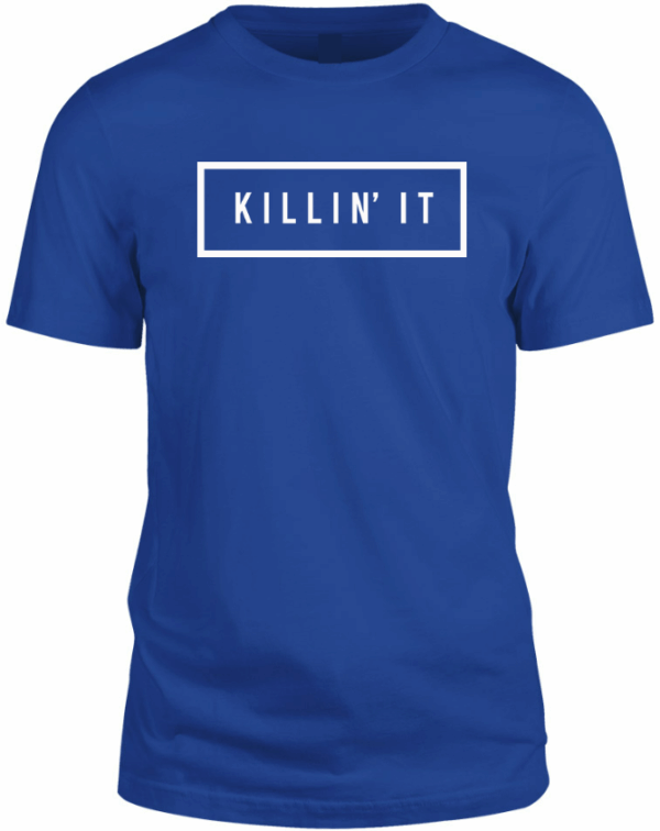 P&E Killin It T-shirt - Image 3